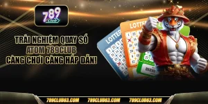 Trải nghiệm quay số atom 789club – Càng chơi càng hấp dẫn!